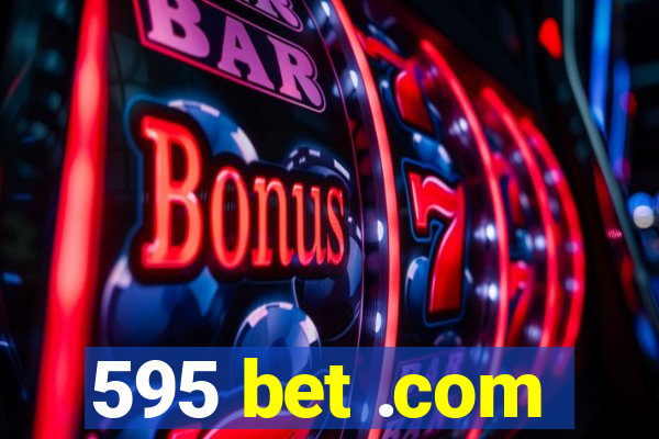 595 bet .com